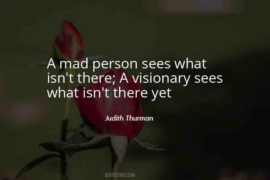 Judith Thurman Quotes #1233718