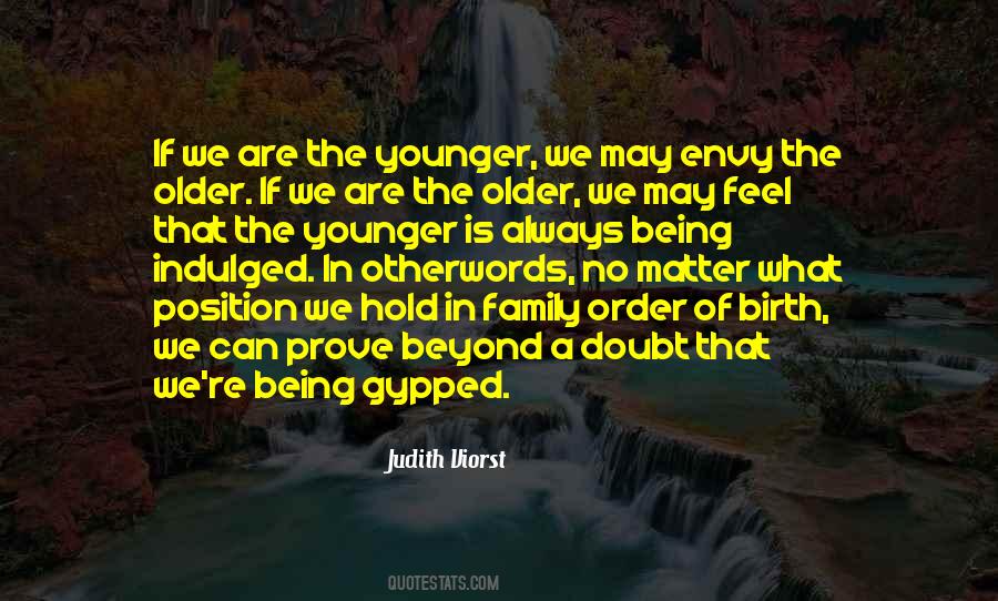 Judith Viorst Quotes #1349702