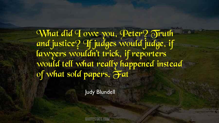 Judy Blundell Quotes #1731972