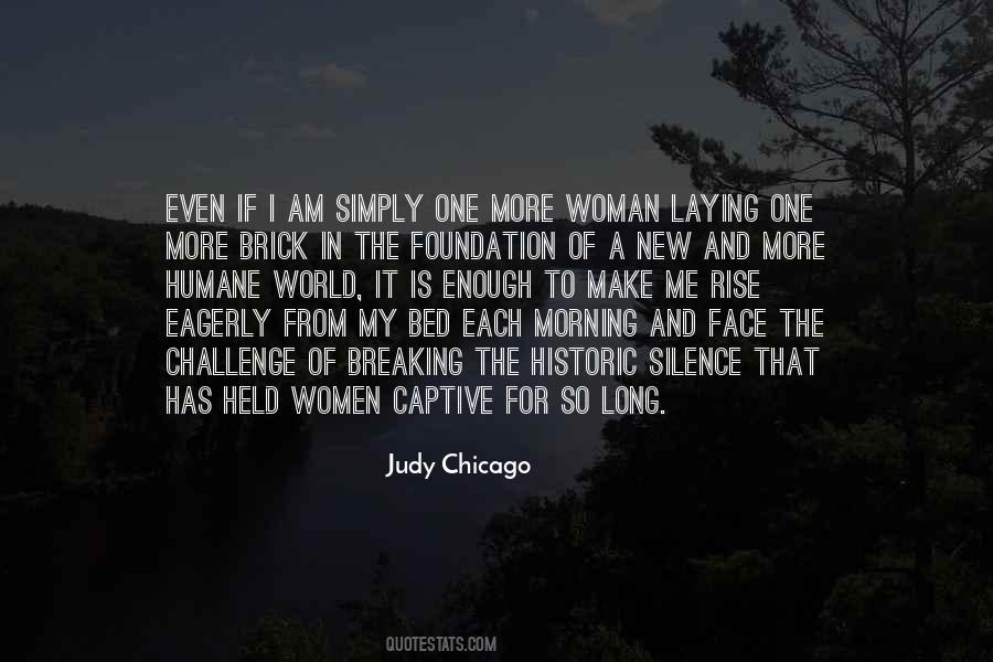 Judy Chicago Quotes #661960