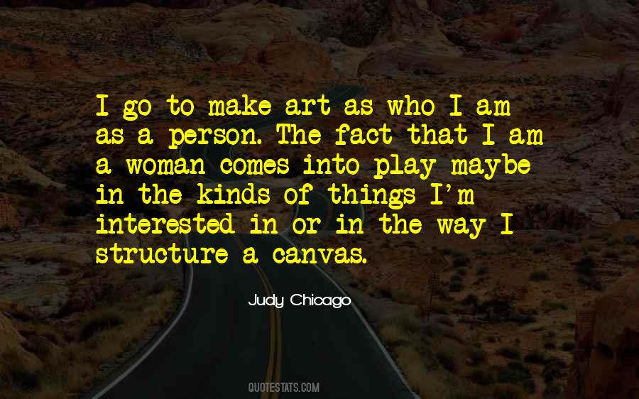 Judy Chicago Quotes #769075