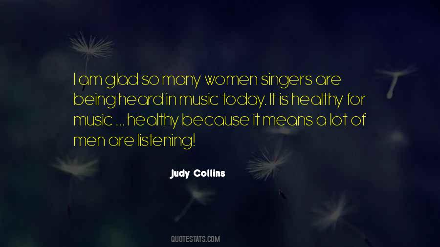 Judy Collins Quotes #1819610