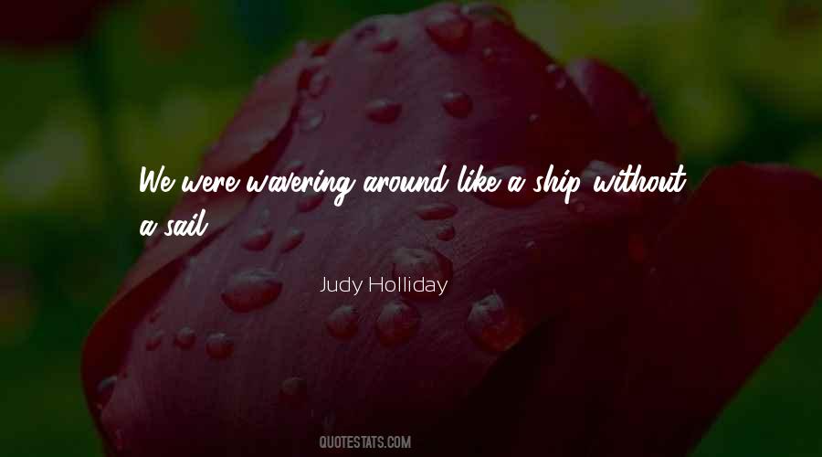 Judy Holliday Quotes #476510