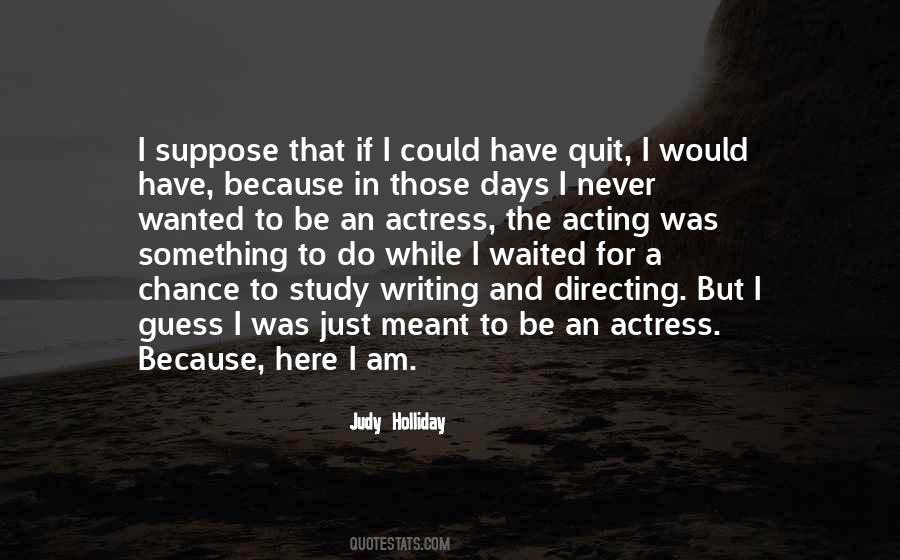 Judy Holliday Quotes #651106