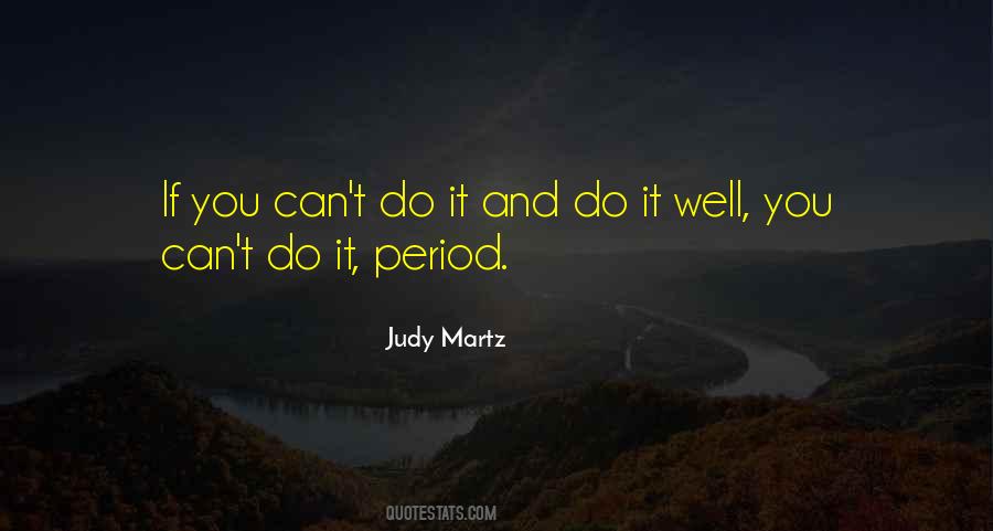 Judy Martz Quotes #513047