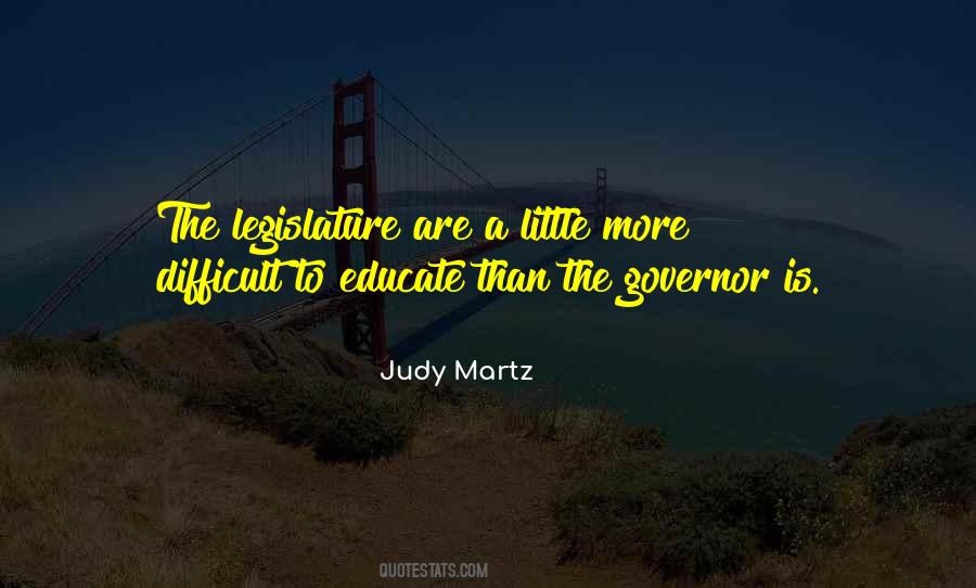 Judy Martz Quotes #930391