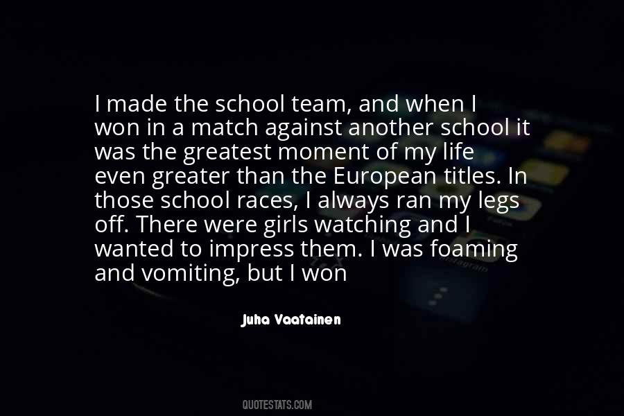 Juha Vaatainen Quotes #874950
