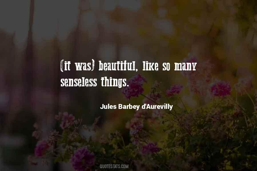 Jules Barbey D'aurevilly Quotes #1425273