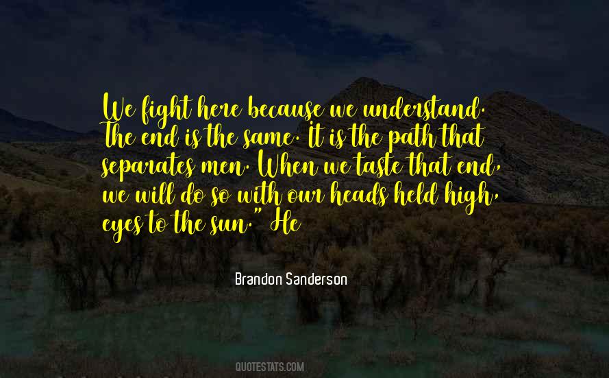 Quotes About Sun In Your Eyes #296342