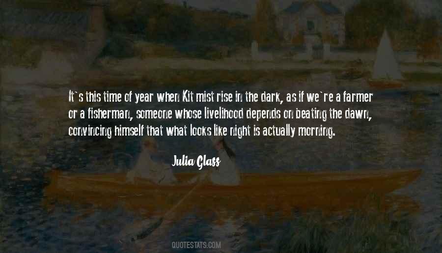 Julia Glass Quotes #1055190