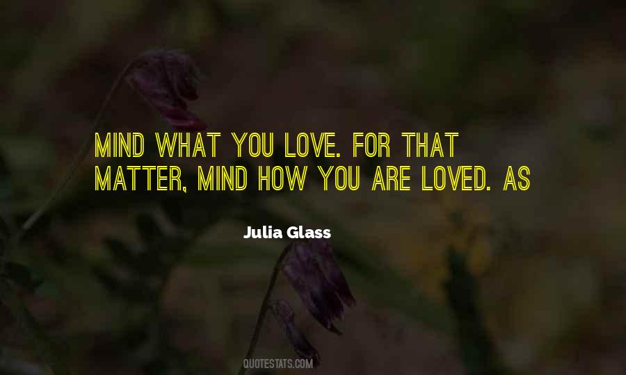 Julia Glass Quotes #1283877