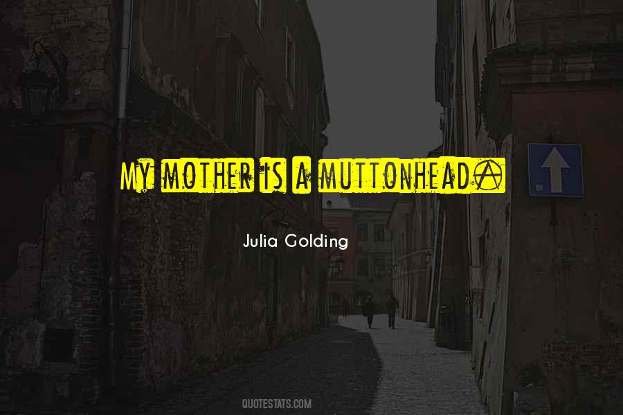 Julia Golding Quotes #1809518