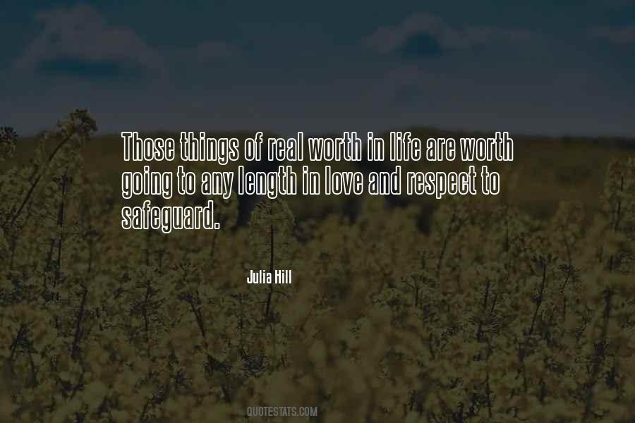 Julia Hill Quotes #1823140