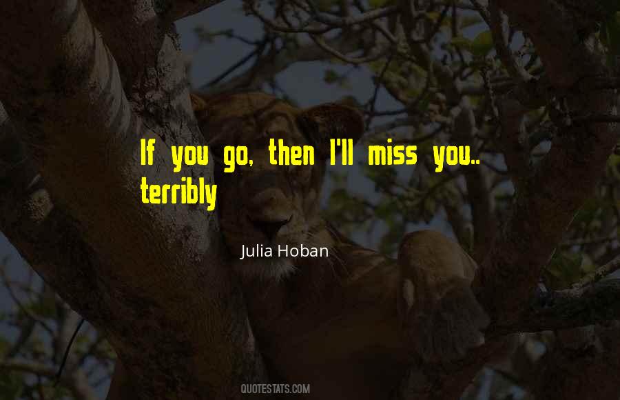 Julia Hoban Quotes #1028914