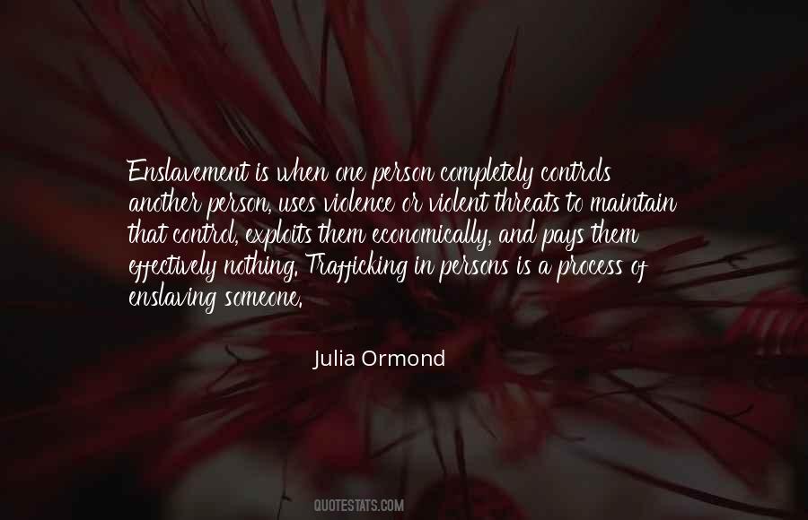 Julia Ormond Quotes #1430032