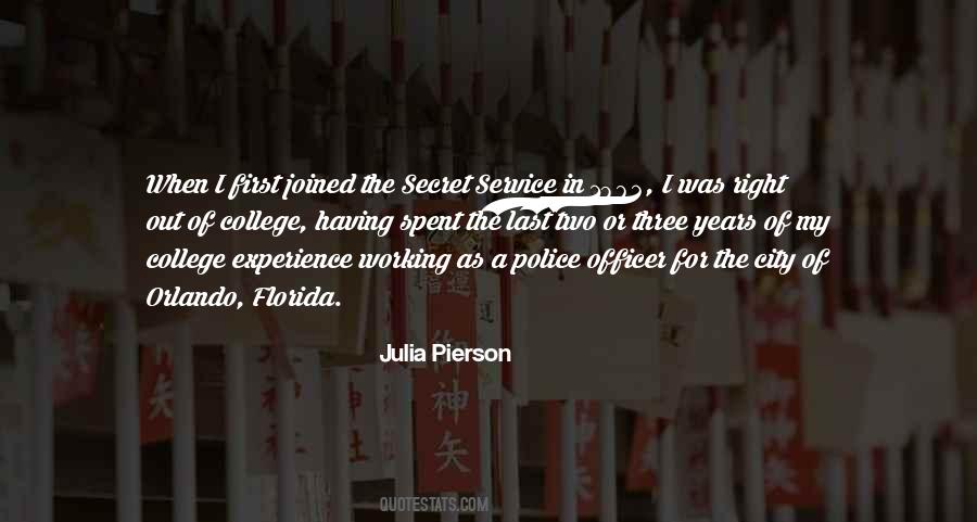 Julia Pierson Quotes #688153