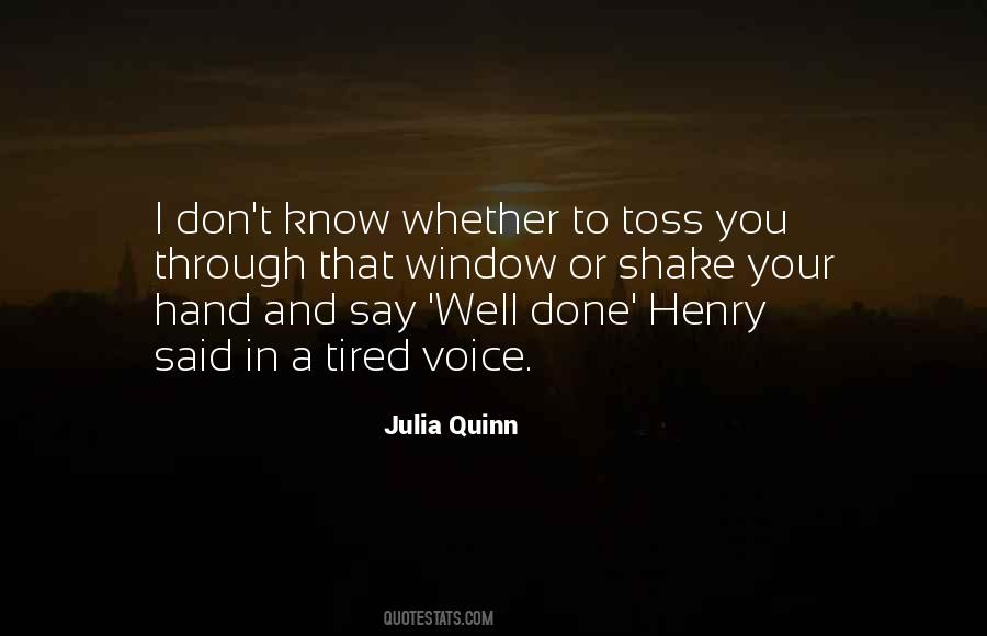 Julia Quinn Quotes #104866