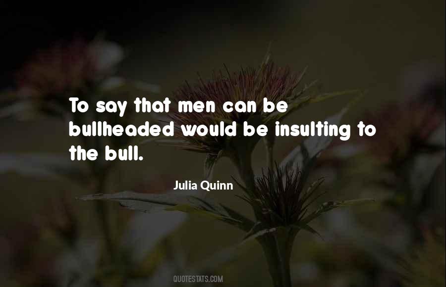 Julia Quinn Quotes #206066