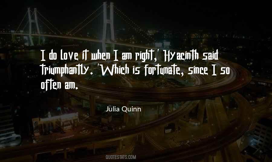 Julia Quinn Quotes #247996