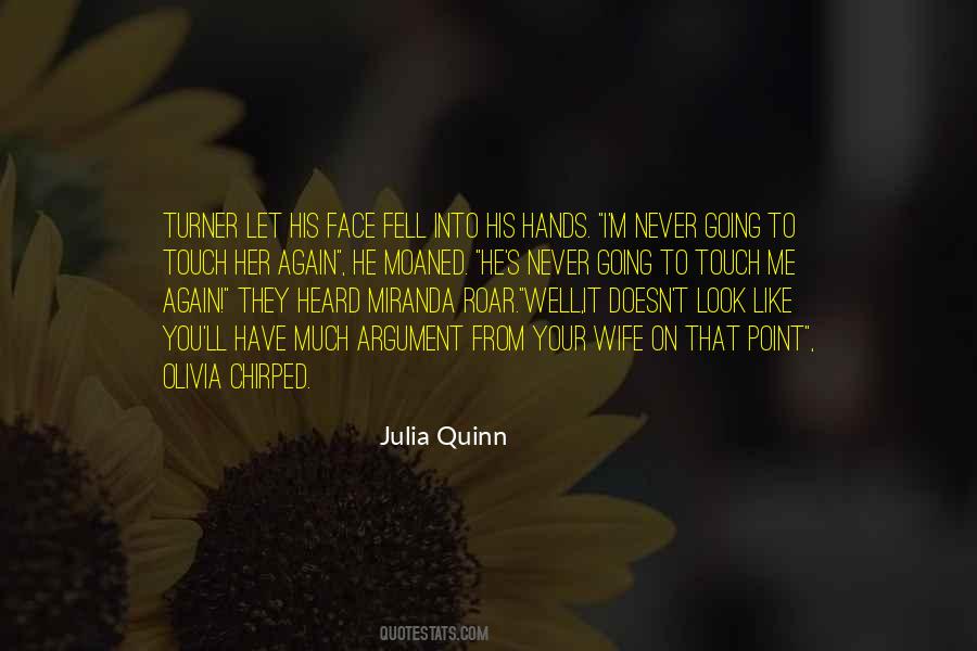 Julia Quinn Quotes #319937