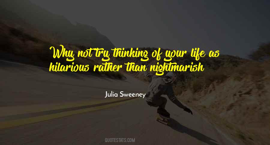 Julia Sweeney Quotes #1328643