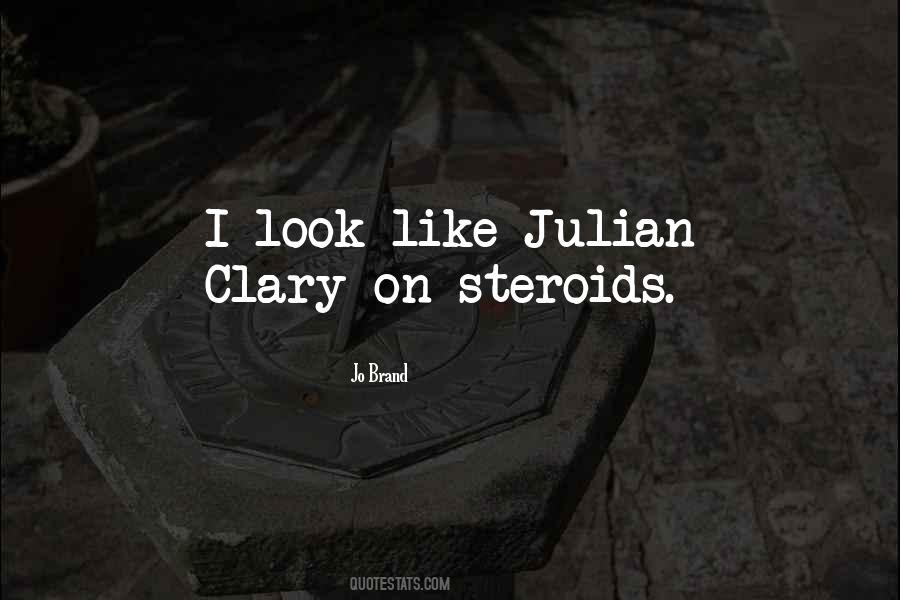 Julian Clary Quotes #1441482