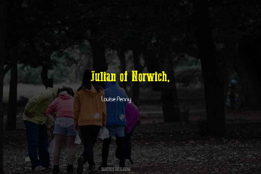 Julian Of Norwich Quotes #481380