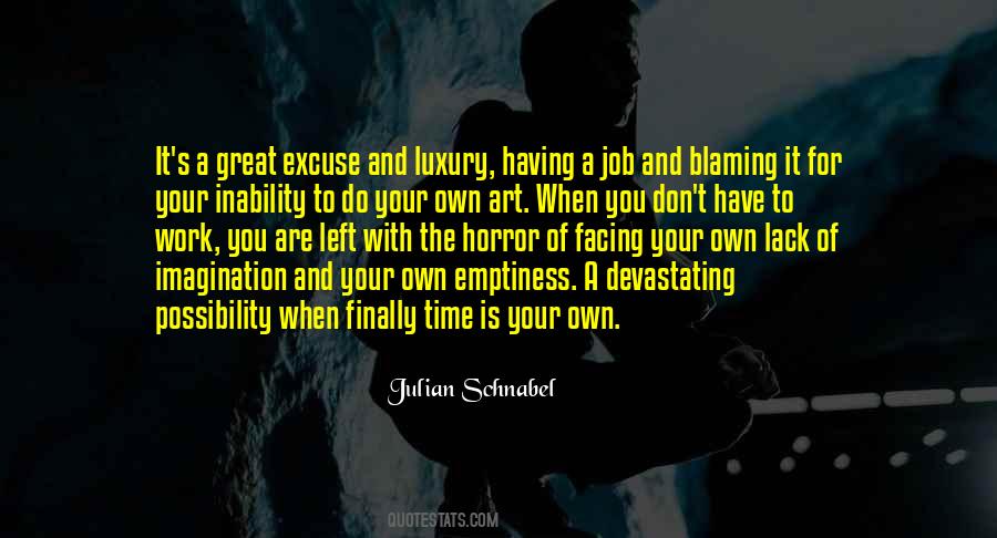 Julian Schnabel Quotes #1440799