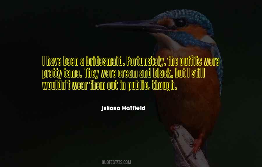 Juliana Hatfield Quotes #150984