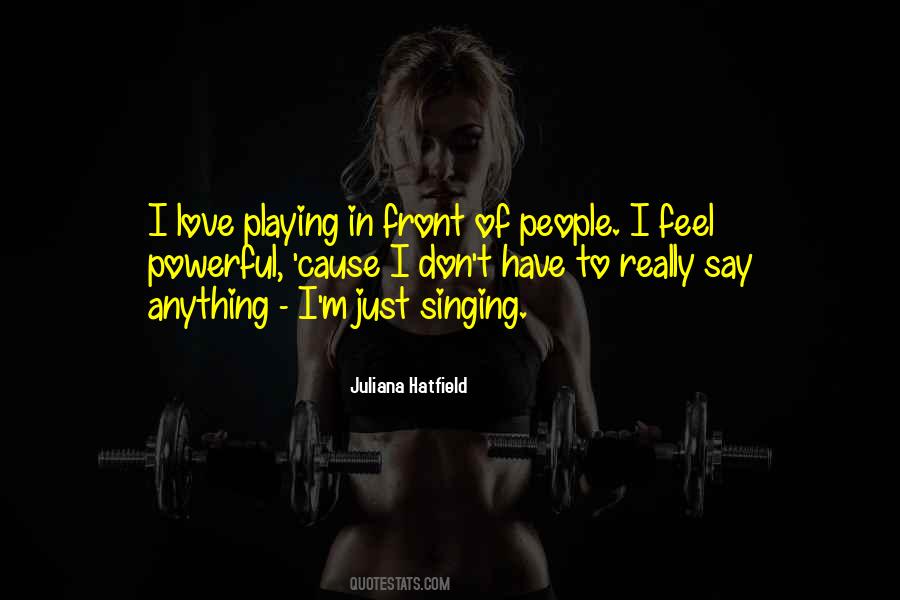 Juliana Hatfield Quotes #182318