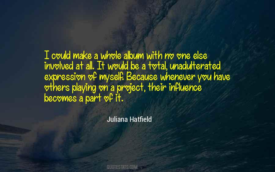 Juliana Hatfield Quotes #331612