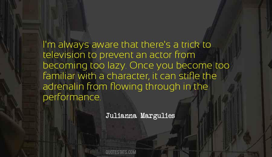 Julianna Margulies Quotes #1058755
