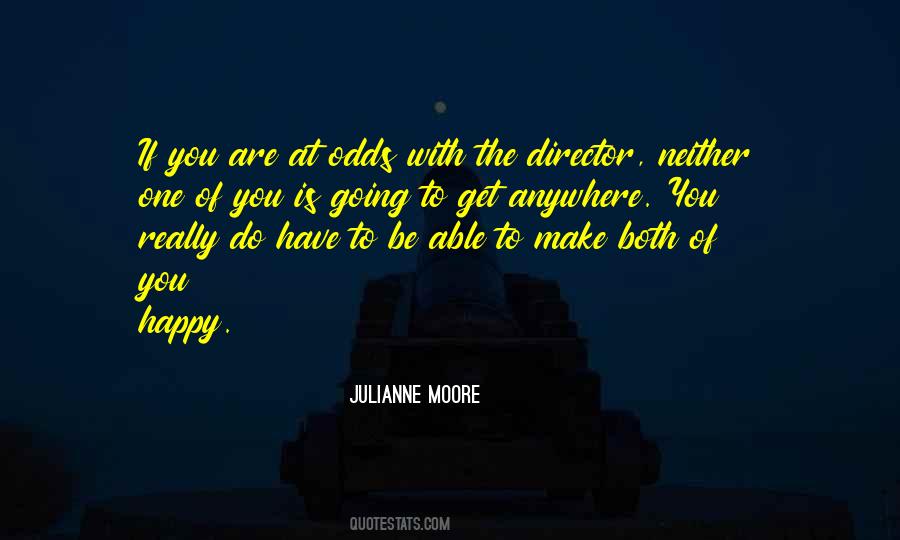 Julianne Moore Quotes #13565