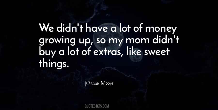 Julianne Moore Quotes #178712