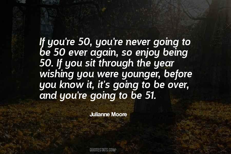 Julianne Moore Quotes #559776