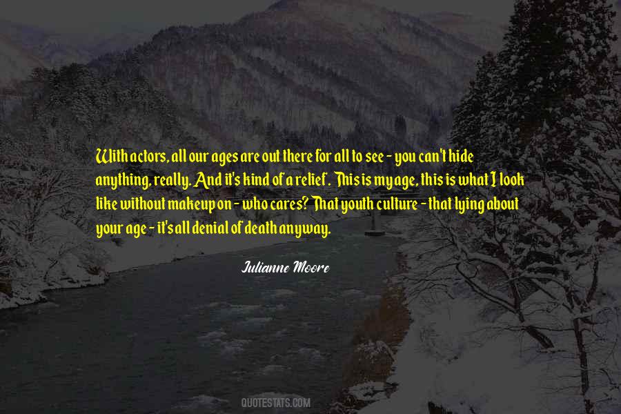 Julianne Moore Quotes #718945