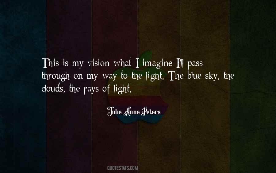 Julie Anne Peters Quotes #264904