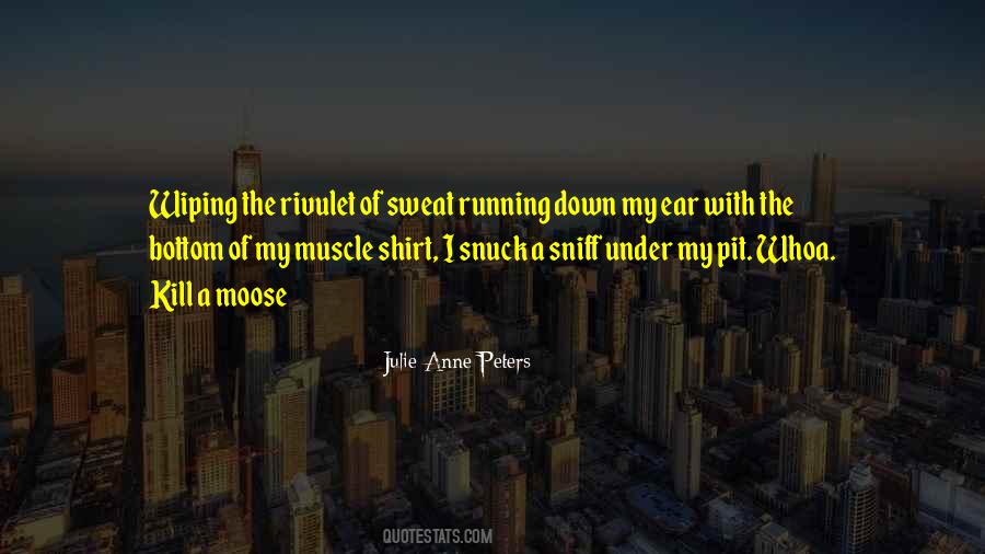 Julie Anne Peters Quotes #735055