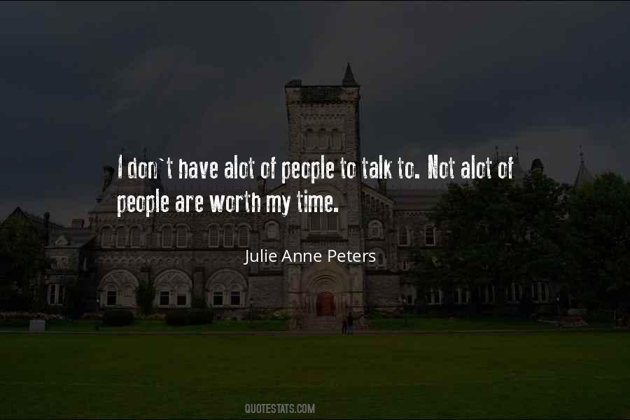 Julie Anne Peters Quotes #892128