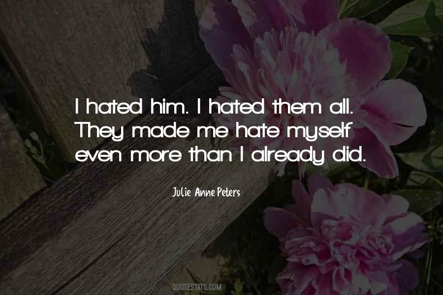 Julie Anne Peters Quotes #942796