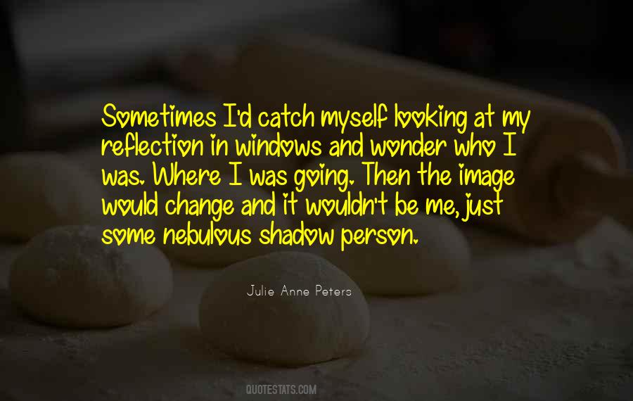 Julie Anne Peters Quotes #943645