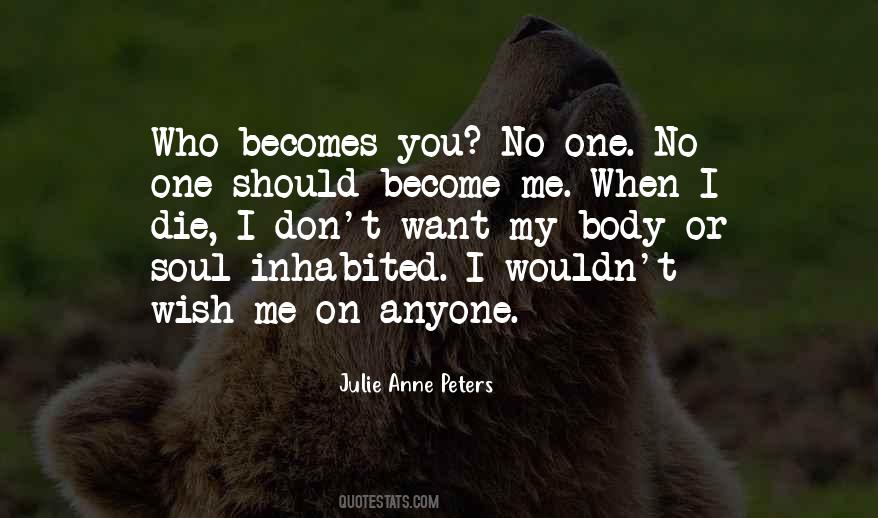 Julie Anne Peters Quotes #988442