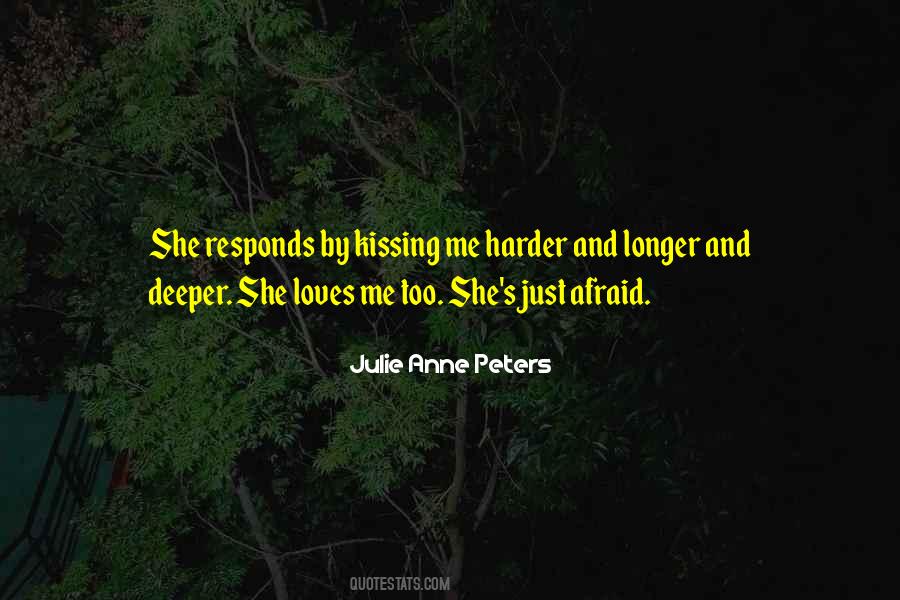 Julie Anne Peters Quotes #995653