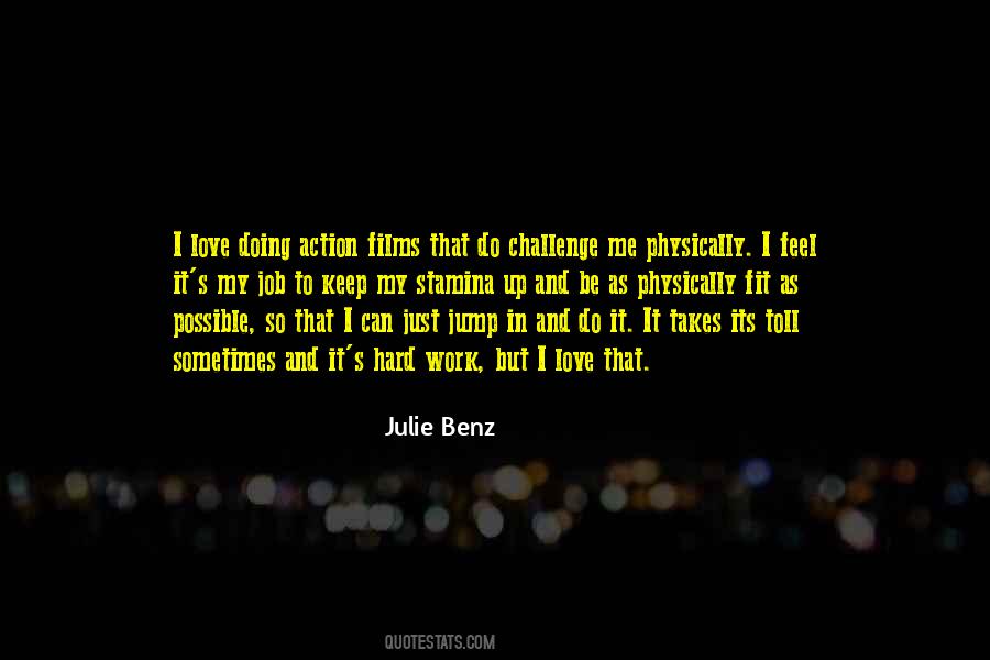 Julie Benz Quotes #812189