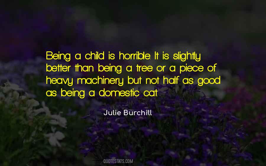 Julie Burchill Quotes #1263626