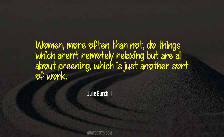 Julie Burchill Quotes #1353160
