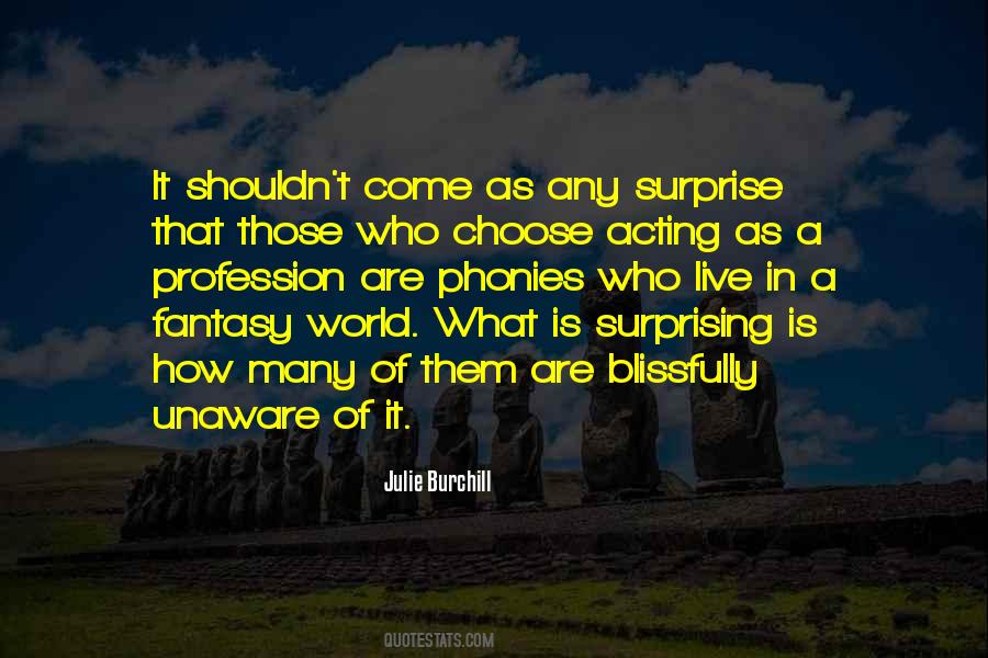 Julie Burchill Quotes #710212