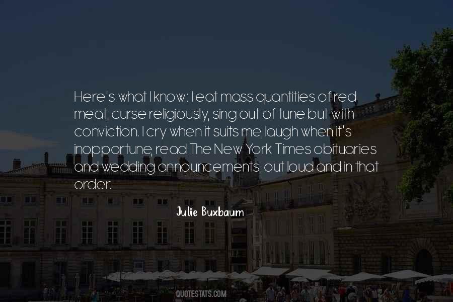 Julie Buxbaum Quotes #1424128