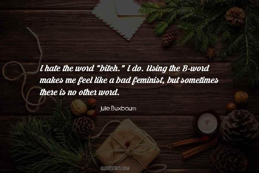 Julie Buxbaum Quotes #1749782