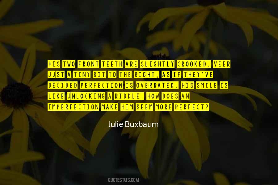 Julie Buxbaum Quotes #385485